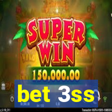 bet 3ss